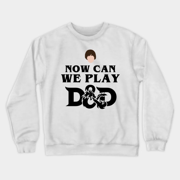 Stranger Things Will D&D Crewneck Sweatshirt by FlowrenceNick00